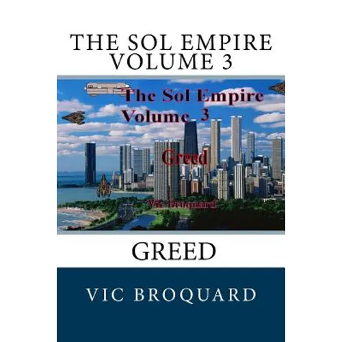 The Sol Empire Volume 3 Greed