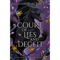 Court of Lies and Deceit