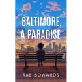 Baltimore, A Paradise