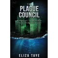 The Plague Council: A Prequel Short Story to Oceania: The Underwater City