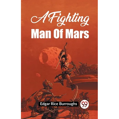 A Fighting Man Of Mars