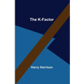 The K-Factor