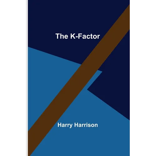 The K-Factor