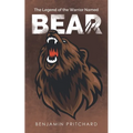 The Legend of the Warrior Named Bear