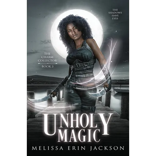 Unholy Magic