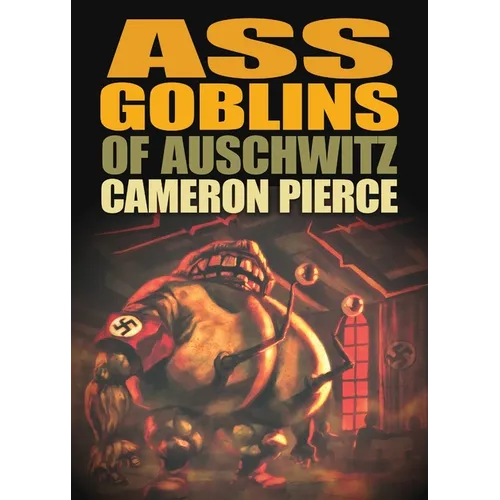Ass Goblins of Auschwitz