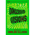 Dangerous Visions