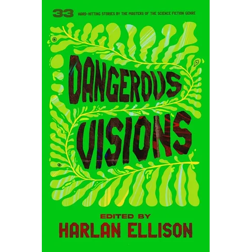 Dangerous Visions