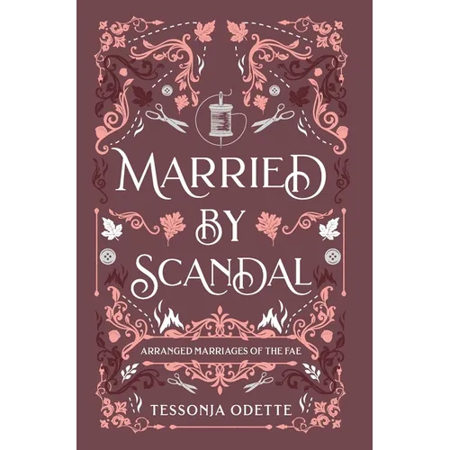 Married by Scandal