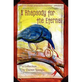 A Rhapsody for the Eternal