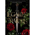 The Legacies of Traitors