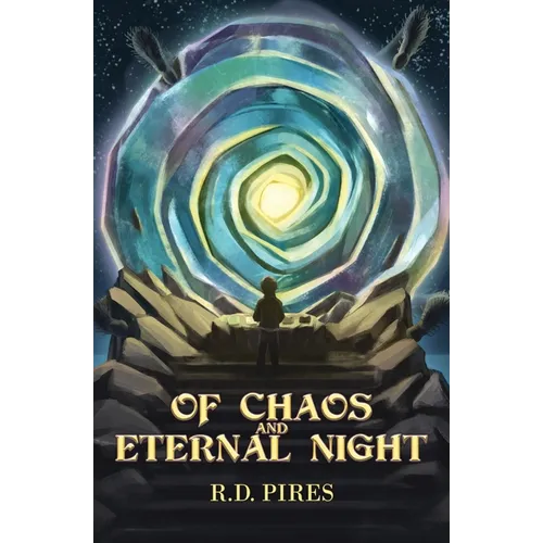 Of Chaos and Eternal Night