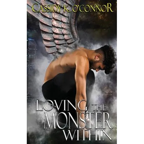 Loving the Monster Within