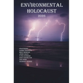 Environmental Holocaust 2026