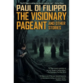 The Visionary Pageant and Other Stories