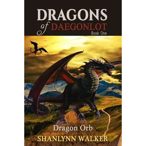 Dragon Orb: Book One