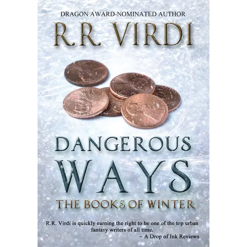 Dangerous Ways - Hardcover