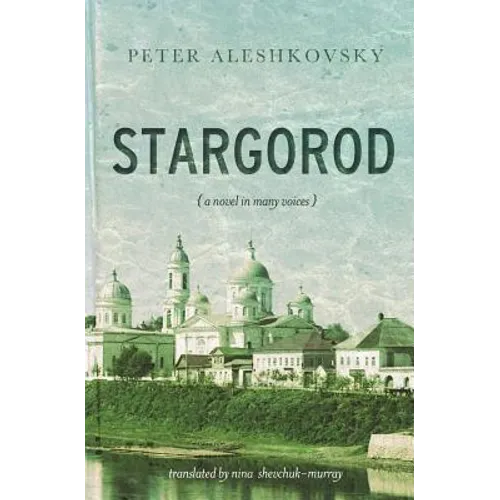 Stargorod: A novel in many voices