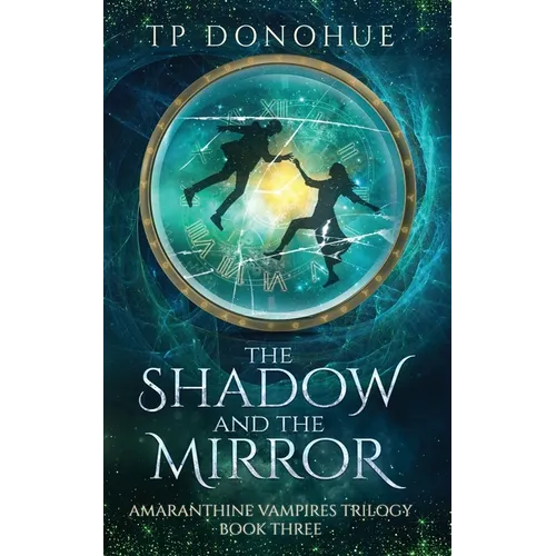 The Shadow and the Mirror