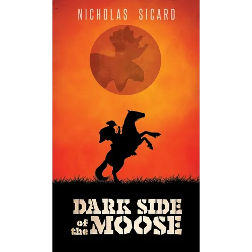 Dark Side of the Moose