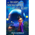 Of Wars, and Memories, and Starlight