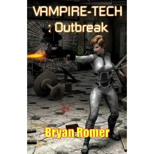 Vampire-Tech 3: Outbreak