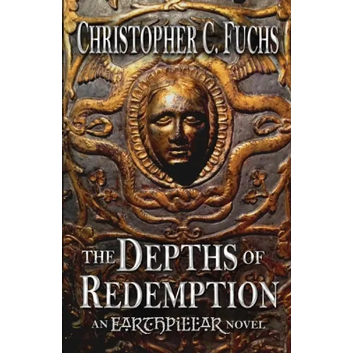 The Depths of Redemption: An Earthpillar Novel