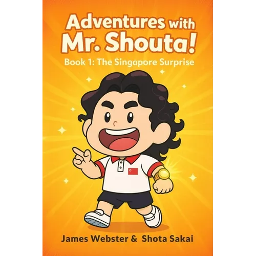 Adventures With Mr. Shouta!, BOOK 1: The Singapore Surprise