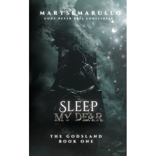 Sleep my dear: a dark romantasy