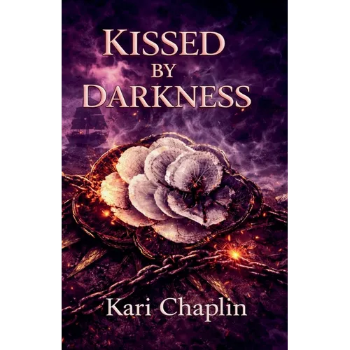 Kissed by Darkness