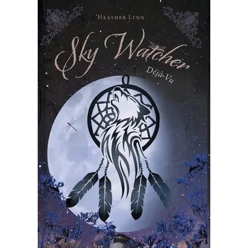 Sky Watcher: Déjà Vu