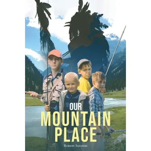 Our Mountain Place