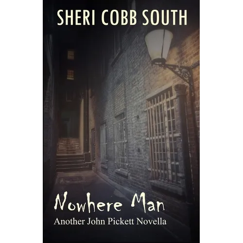 Nowhere Man: Another John Pickett Novella