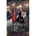 To Catch A Rogue