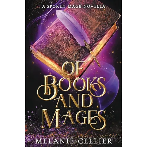 Of Books and Mages: A Spoken Mage Novella