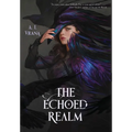 The Echoed Realm