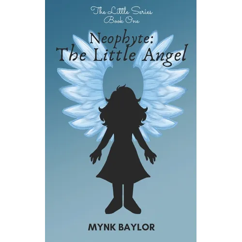 Neophyte: The Little Angel