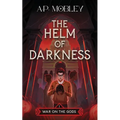 The Helm of Darkness