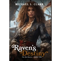 Raven's Destiny: book 2