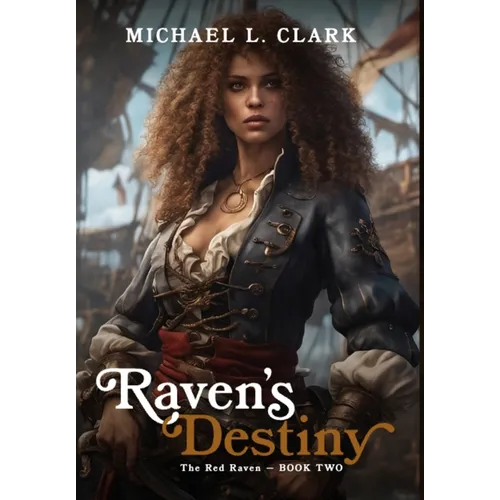 Raven's Destiny: book 2