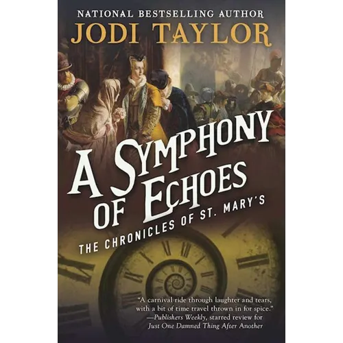 A Symphony of Echoes: The Chronicles of St. Mary's Book Two