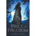 The Price of Freedom