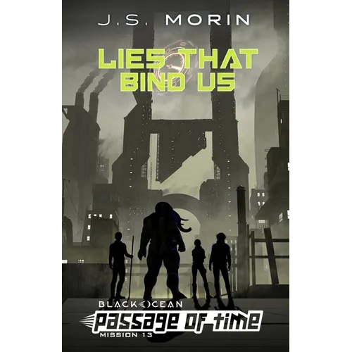 Lies That Bind Us: Mission 13