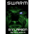 Swarm: Star Force Series #1