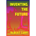 Inventing the Future