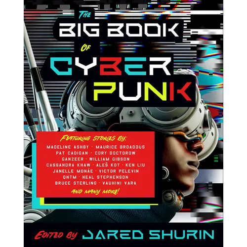 The Big Book of Cyberpunk
