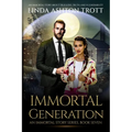 Immortal Generation: The Immortal Stories Series Book 7