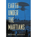 Earth Under The Martians