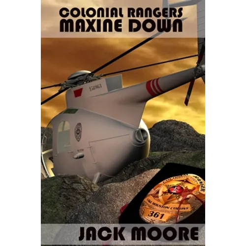 Colonial Rangers: Maxine Down