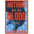 Nothing but the Blood